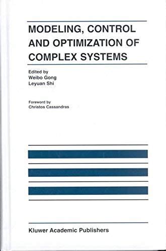 Modeling, Control and Optimization of Complex Systems In Honor of Professor Yu-Chi Ho 1st Edition Epub