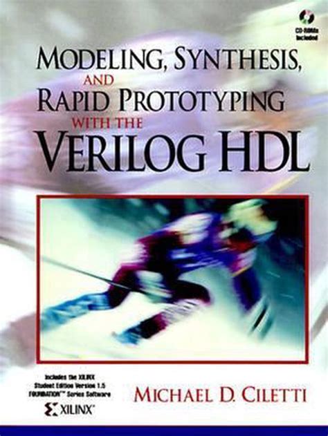 Modeling, Synthesis and Rapid Prototyping with the Verilog HDL PDF