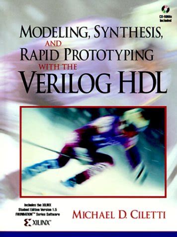 Modeling, Synthesis and Rapid Prototyping with the Verilog HDL PDF