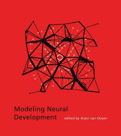 Modeling Neural Development Illustrated Edition PDF