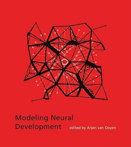 Modeling Neural Development Illustrated Edition PDF