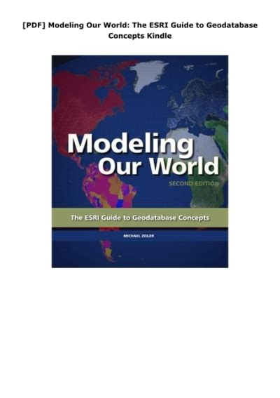 Modeling Our World: The ESRI Guide to Geodatabase Concepts Kindle Editon