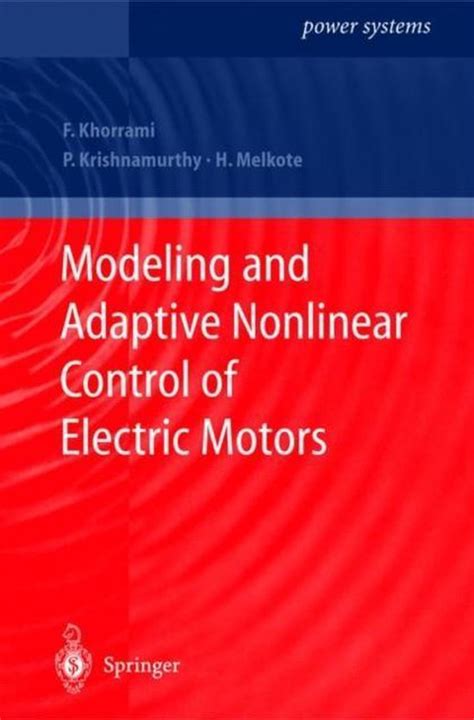 Modeling and Adaptive Nonlinear Control of Electric Motors 1st Edition Epub