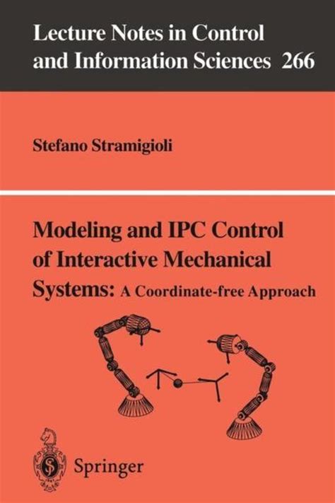 Modeling and IPC Control of Interactive Mechanical Systems A Coordinate-Free Approach 1st Edition Doc