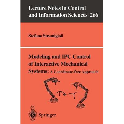 Modeling and IPC Control of Interactive Mechanical Systems A Coordinate-Free Approach 1st Edition Doc