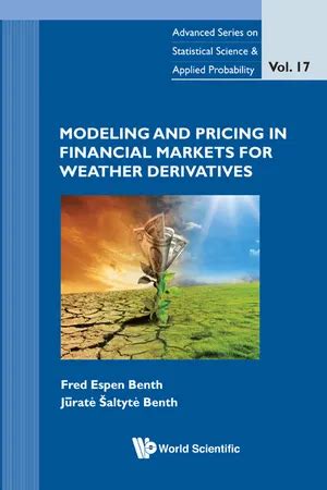 Modeling and Pricing in Financial Markets for Weather Derivatives Epub