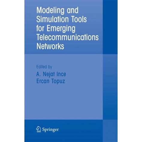 Modeling and Simulation Tools for Emerging Telecommunication Networks Needs, Trends, Challenges and PDF