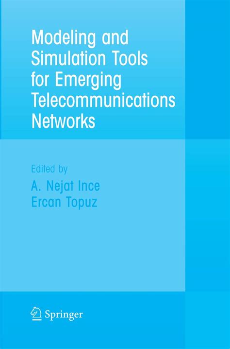 Modeling and Simulation Tools for Emerging Telecommunication Networks Needs, Trends, Challenges and PDF