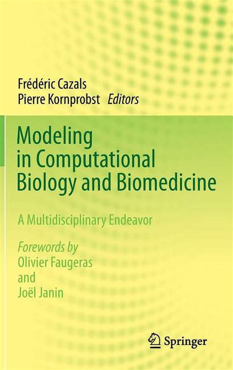 Modeling in Computational Biology and Biomedicine A Multidisciplinary Endeavor Epub