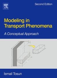 Modeling in Transport Phenomena Kindle Editon