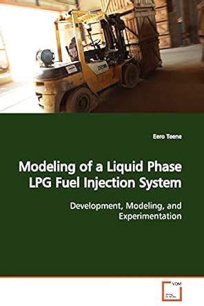 Modeling of a Liquid Phase Lpg Fuel Injection System Development Reader