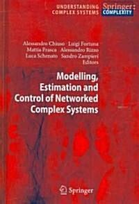 Modelling, Estimation and Control of Networked Complex Systems Doc