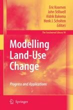 Modelling Land-Use Change Progress and Applications Reader