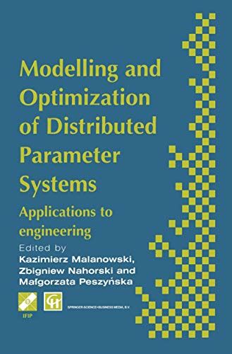 Modelling and Optimization of Distributed Parameter Systems Kindle Editon