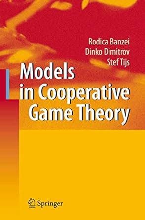 Models in Cooperative Game Theory 2nd Edition PDF