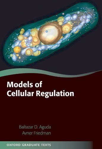 Models of Cellular Regulation (Oxford Graduate Texts) PDF