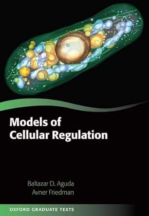 Models of Cellular Regulation (Oxford Graduate Texts) PDF