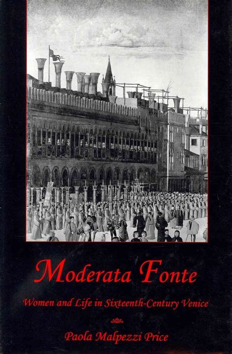 Moderata Fonte Women and Life in Sixteenth-Century Venice Doc