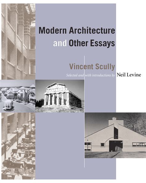 Modern Architecture and Other Essays Ebook Reader