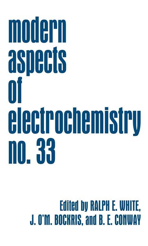 Modern Aspects of Electrochemistry, Number 33 1st Edition PDF