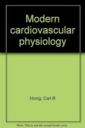 Modern Cardiovascular Physiology Doc