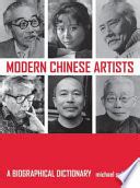 Modern Chinese Artists A Biographical Dictionary Reader