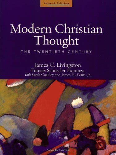Modern Christian Thought The Twentieth Century Reader