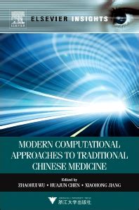 Modern Computational Approaches to Traditional Chinese Medicine 1st Edition Reader