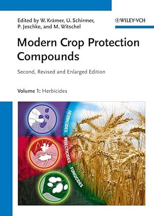 Modern Crop Protection Compounds 3 Vols. Revised &am PDF