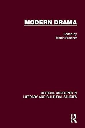 Modern Drama CC V3 Critical Concepts in Literary and Cultural Studies Epub