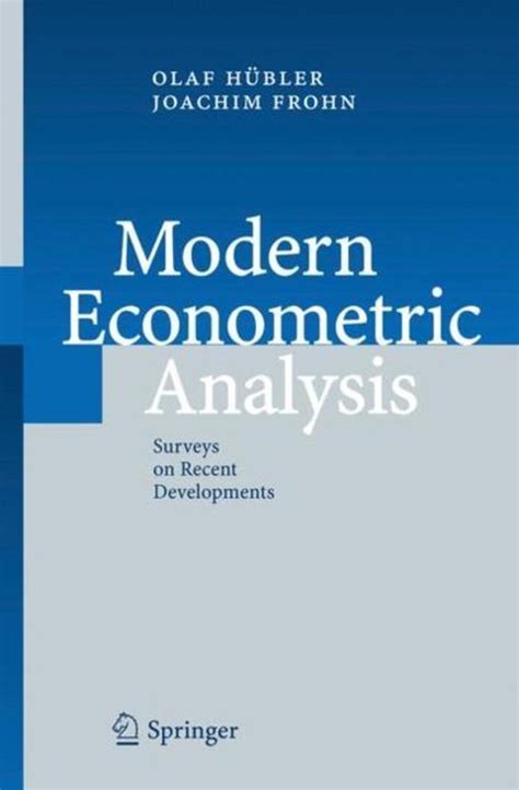 Modern Econometric Analysis Surveys on Recent Developments 1st Edition Kindle Editon