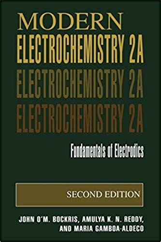 Modern Electrochemistry 2A Fundamentals of Electrodics 2nd Edition PDF