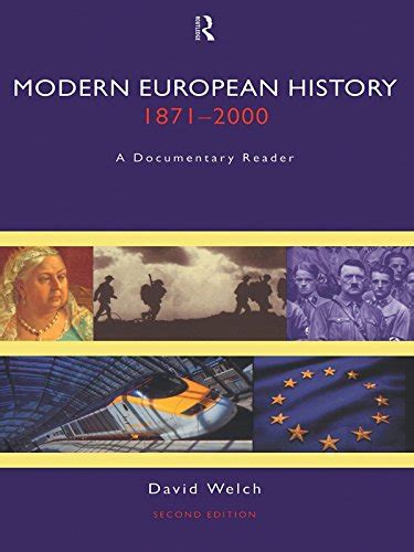Modern European History 1871-2000 A Documentary Reader
