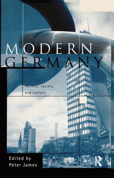 Modern Germany Politics Society and Culture Kindle Editon