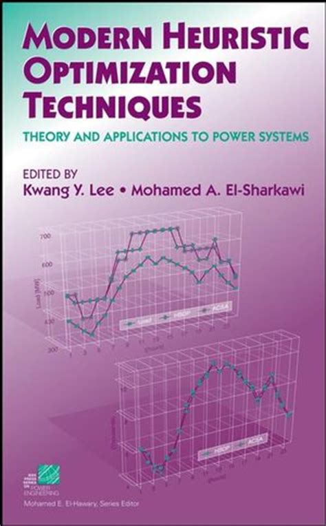 Modern Heuristic Optimization Techniques Theory and Applications to Power Systems PDF