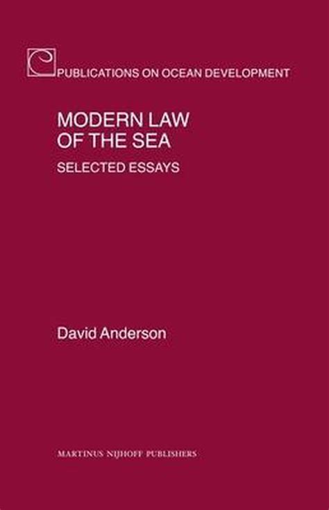 Modern Law of the Sea Selected Essays Publications on Ocean Development Doc