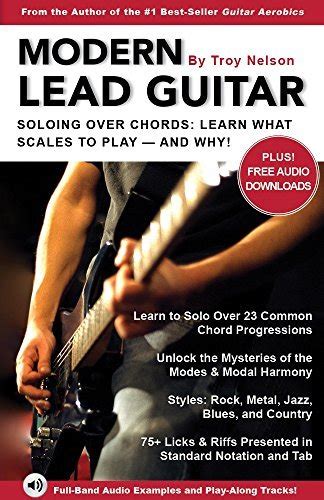 Modern Lead Guitar Soloing Over Chords Learn What To Play — And Why Embedded Audio