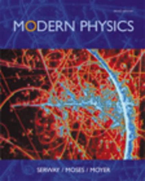 Modern Physics 3rd Ed Serway Solution Kindle Editon