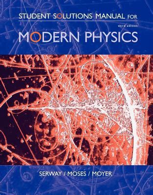 Modern Physics Serway 3rd Edition Solutions Manual Kindle Editon