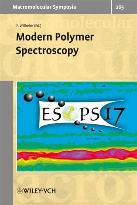 Modern Polymer Spectroscopy 17th European Symposium on Polymer Spectroscopy Doc