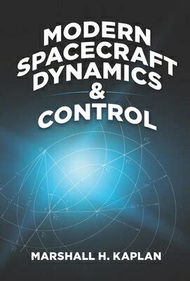 Modern Spacecraft Dynamics And Control Kaplan Solutions Doc