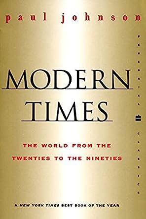 Modern Times Revised Edition The World from the Twenties to the Nineties Perennial Classics Epub