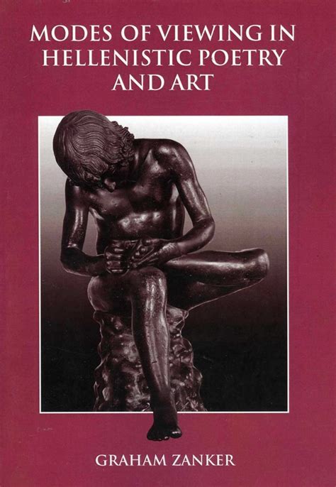 Modes of Viewing in Hellenistic Poetry and Art Epub