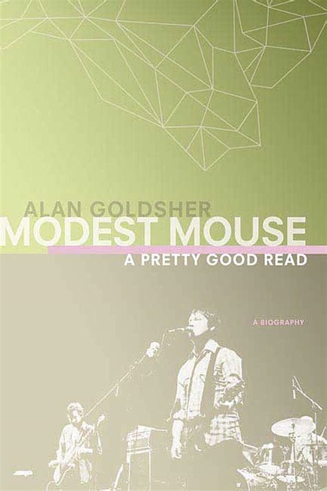 Modest Mouse A Pretty Good Read