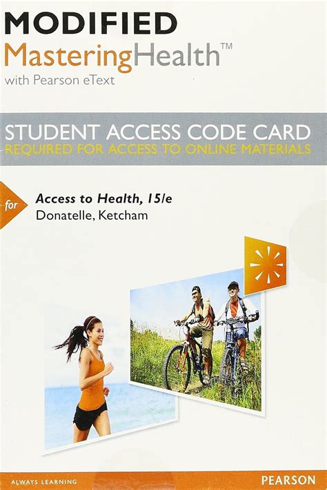 Modified Mastering Health with Pearson eText Standalone Access Card for Access to Health 15th Edition Doc