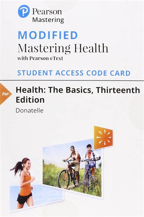 Modified Mastering Health with Pearson eText Standalone Access Card for Health The Basics 13th Edition PDF