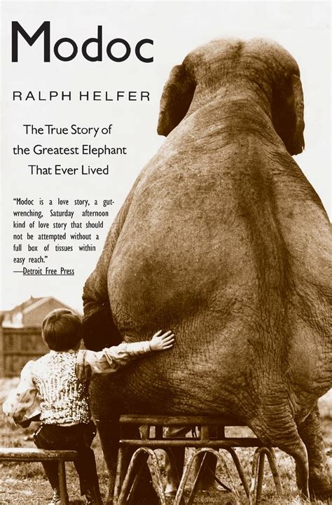 Modoc The True Story Of The Greatest Elephant That Ever Lived