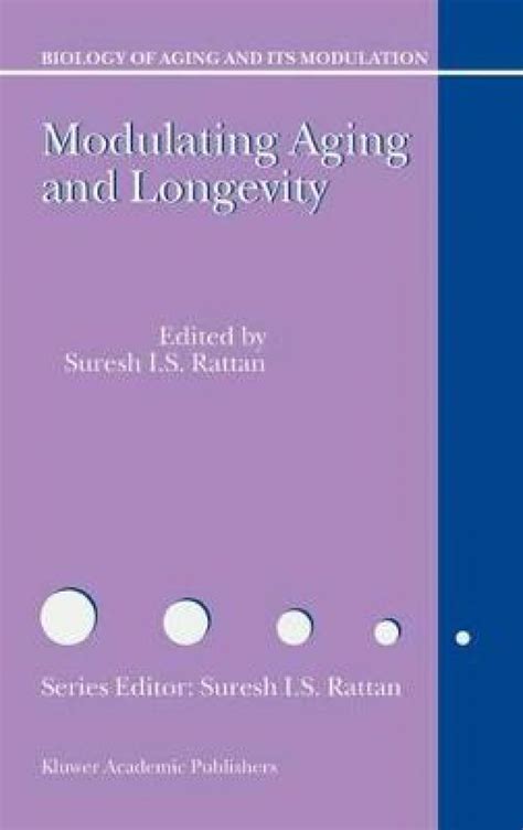 Modulating Aging and Longevity 1st Edition Epub