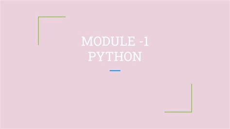 Module 1: Introduction to Python/Java