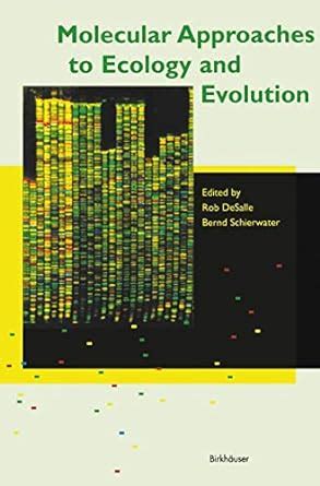 Molecular Approaches to Ecology and Evolution 1st Edition Doc